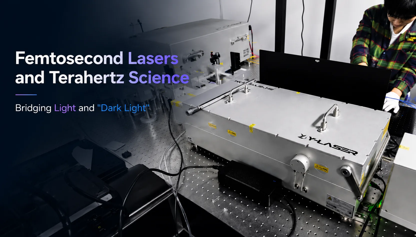 Femtosecond Lasers AND Terahertz Science — Bridging Light AND "Dark Light"